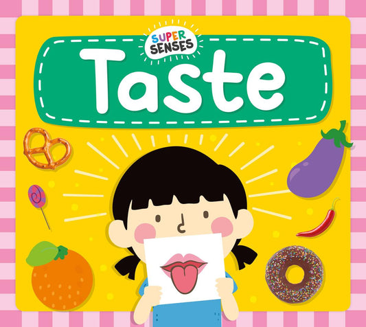Super Senses: Taste