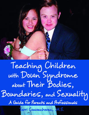 Teaching Children with Down Syndrome About Their Bodies, Boundaries, and Sexuality
