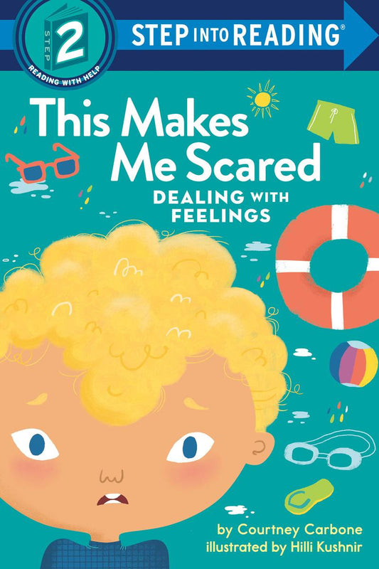 This Makes Me Scared: Dealing With Feelings
