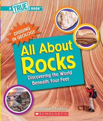 True Book Digging In Geology Series
