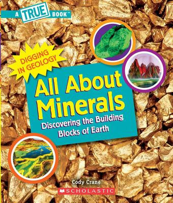 True Book Digging In Geology Series