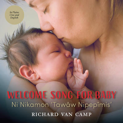 Welcome Song For Baby English Plains Cree
