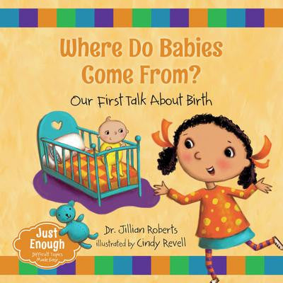 Where Do Babies Come From?