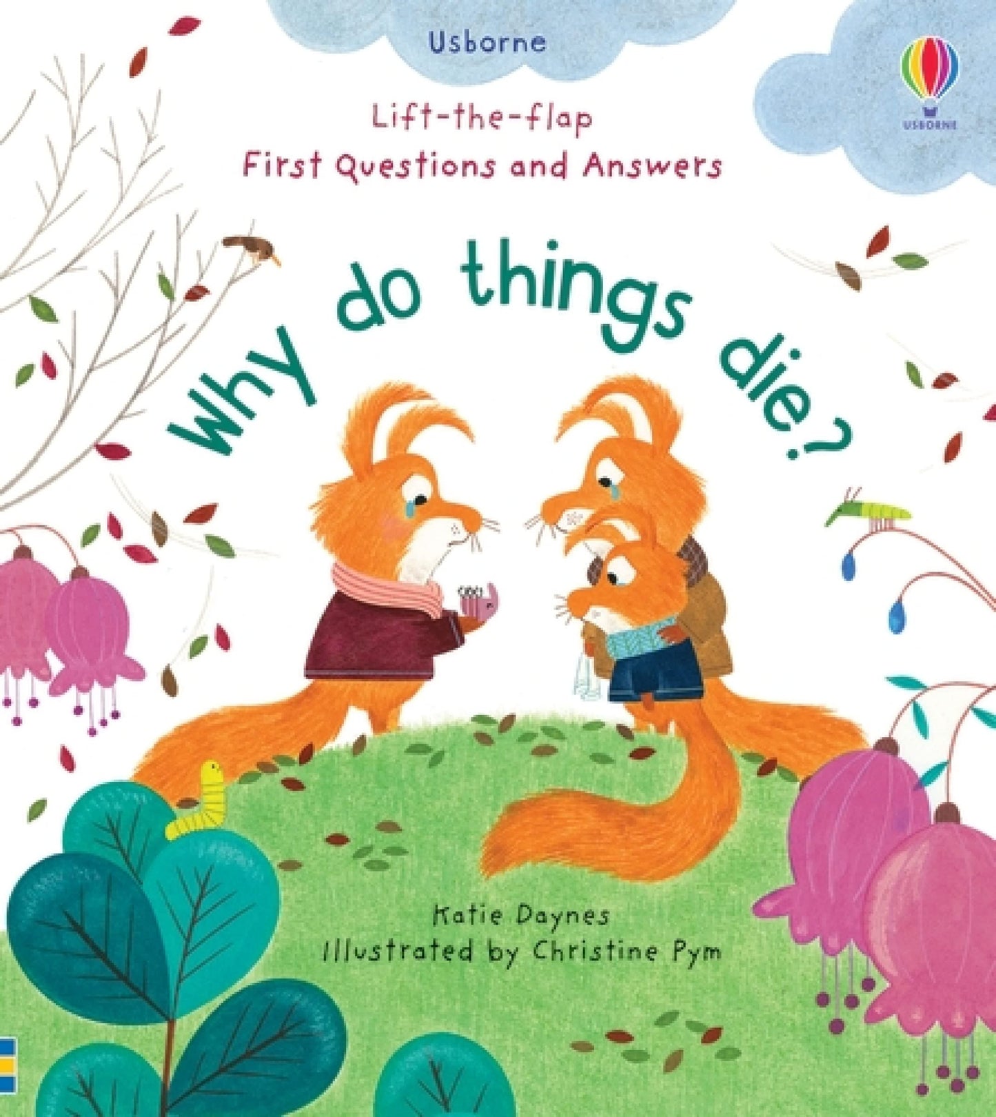 Why Do Things Die? Lift-the-Flap