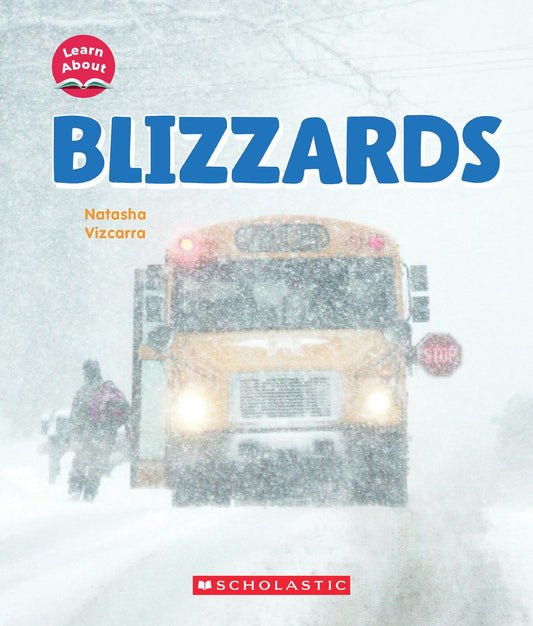 Wild About Weather: Blizzards