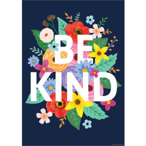 Wildflowers Be Kind Positive Poster