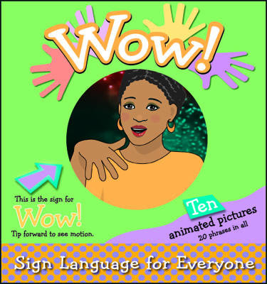 WOW! Sign Language for Everyone